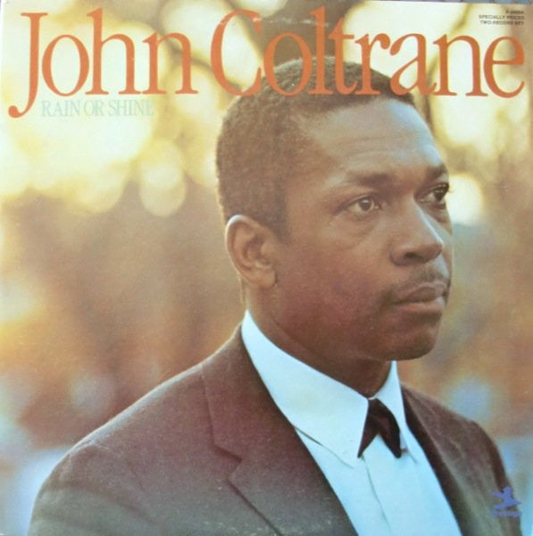 John Coltrane : Rain Or Shine (2xLP, Comp)