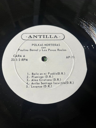 Paulino Bernal, Los Pavos Reales : Bailes Norteños Polkas (LP, Comp)