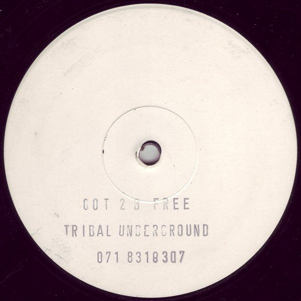 Tribal Underground / Rennie P* : Got 2 B Free (12", W/Lbl, Sta)