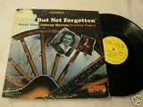Patsy Cline / Johnny Horton / Cowboy Copas : Gone But Not Forgotten (LP, Comp, Mono)