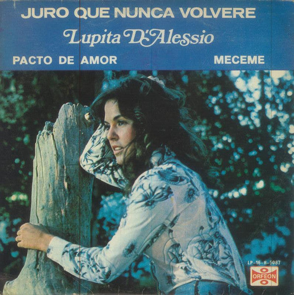 Lupita D'Alessio : Juro Que Nunca Volveré (LP, Album)