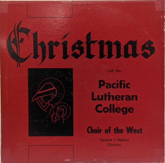 Pacific Lutheran University Choir Of The West : Christmas With The Pacific Lutheran College Choir Of The West (LP, Album)