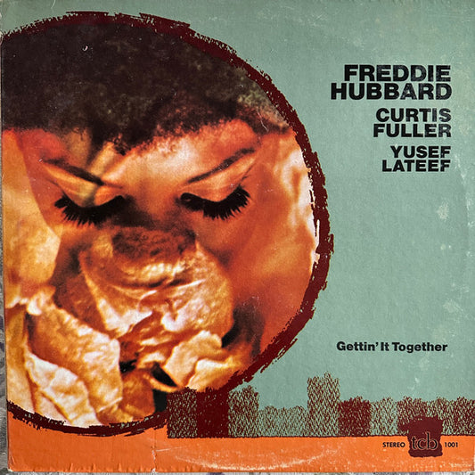 Freddie Hubbard, Curtis Fuller, Yusef Lateef : Gettin' It Together (LP, Album, RE)