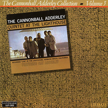 The Cannonball Adderley Quintet : At The Lighthouse (LP, Album, RE, RM)