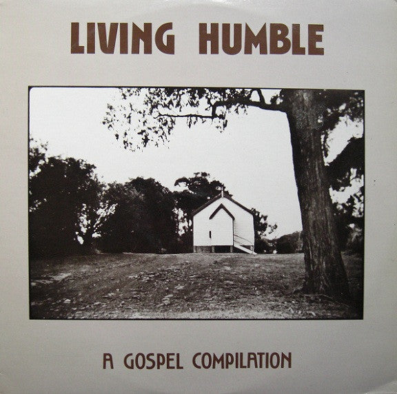 Various : Living Humble - A Gospel Compilation (LP, Comp)