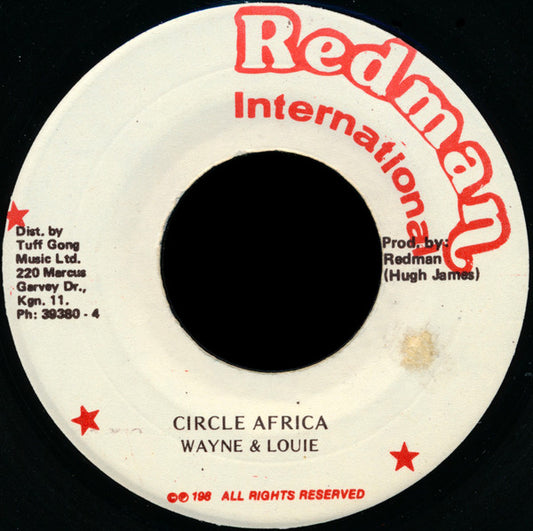Wayne Ranks & Louie Culture : Circle Africa (7")
