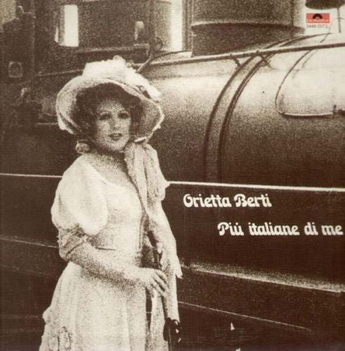 Orietta Berti : Più Italiane Di Me (LP, Album)