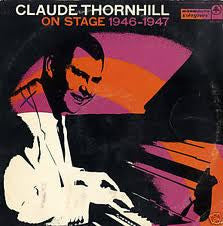 Claude Thornhill : On Stage 1946 - 1947 (LP, Album)