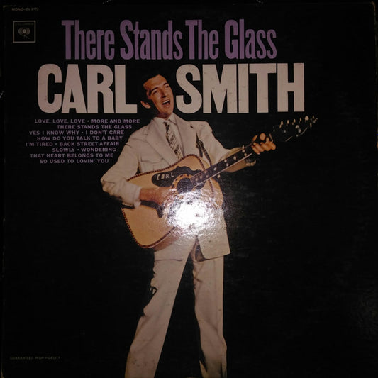 Carl Smith (3) : There Stands The Glass (LP, Album, Mono)