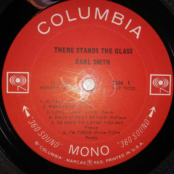 Carl Smith (3) : There Stands The Glass (LP, Album, Mono)