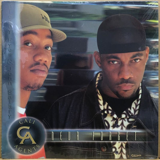 Cali Agents : Neva Forget (12")