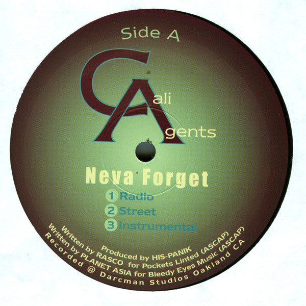 Cali Agents : Neva Forget (12")
