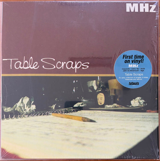 MHz : Table Scraps (2xLP, Comp, RE)