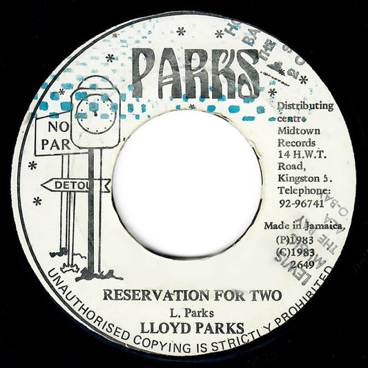 Lloyd Parks / Lloyd Parks : Reservation For Two / Hear The Rhythm Yah (7")