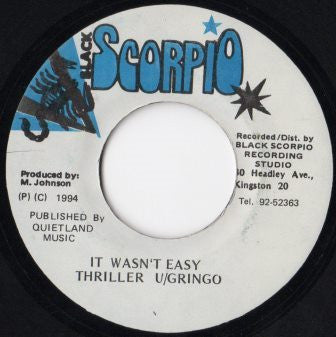 Thriller U / Gringo (8) : It Wasn't Easy (7")