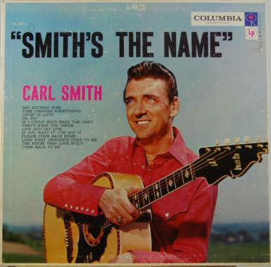 Carl Smith (3) : Smith's The Name (LP, Mono)
