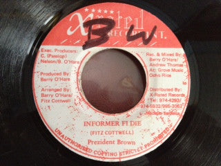 Prezident Brown : Informer Fi Die (7")