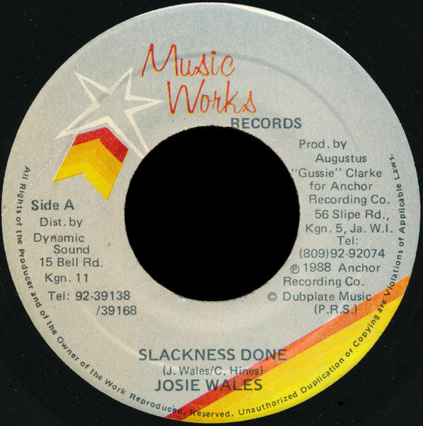 Josey Wales : Slackness Done (7")
