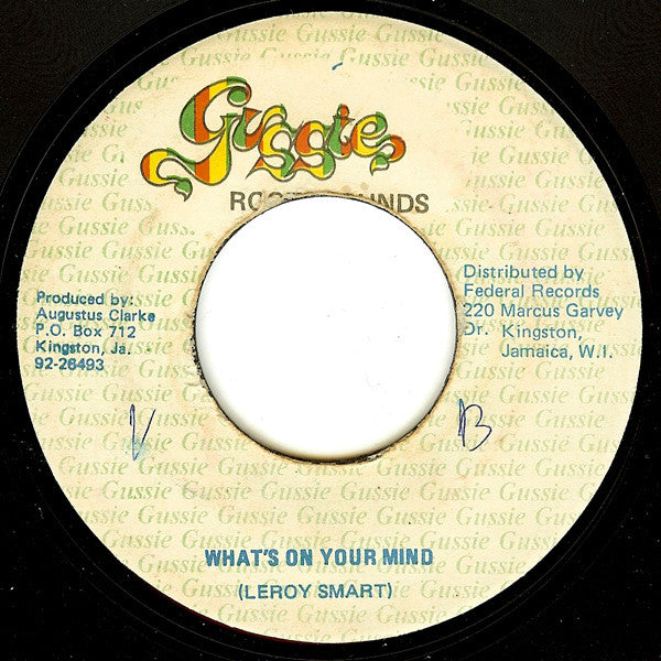 Leroy Smart : What's On Your Mind (7")