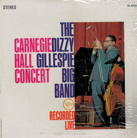 Dizzy Gillespie Big Band : Carnegie Hall Concert - Recorded Live (LP, Album)