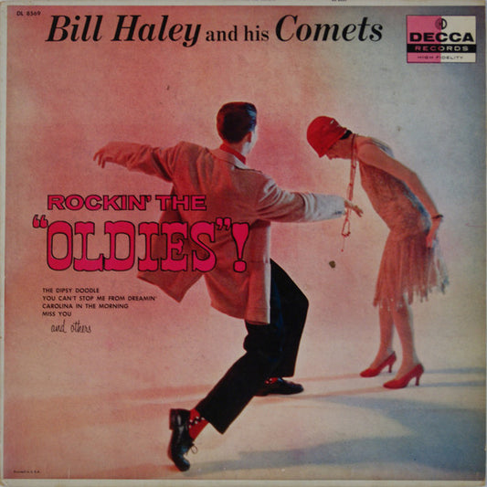 Bill Haley And His Comets : Rockin' The "Oldies"! (LP, Album, Mono)
