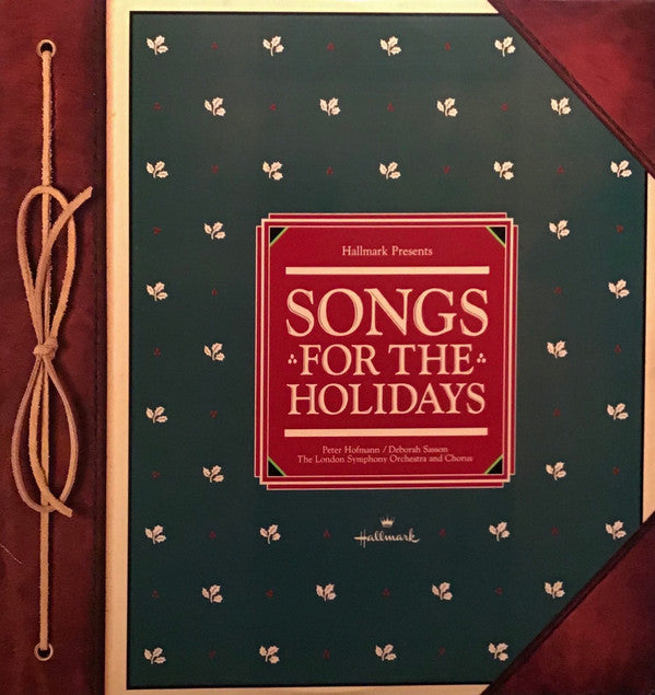 Peter Hofmann / Deborah Sasson, London Symphony Orchestra And London Symphony Chorus : Hallmark Presents Songs For The Holidays (LP, Album)