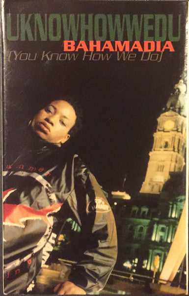 Bahamadia : Uknowhowwedu (You Know How We Do) (Cass, Single)