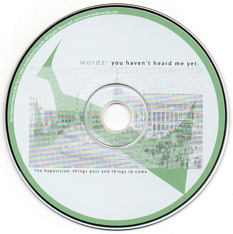 Wordz : You Haven't Heard Me Yet (CD, Album)