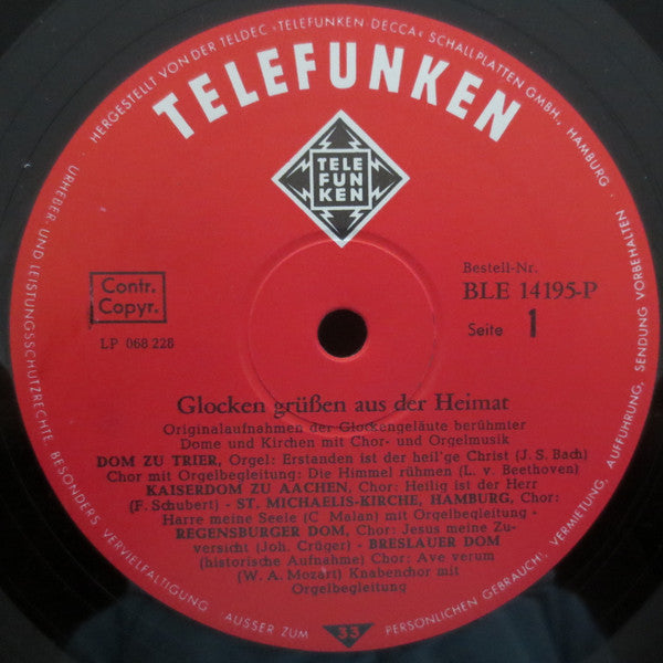 Various : Glocken Grüßen Aus Der Heimat: Originalaufnahmen Der Glockengeläute Berühmter Dome Und Kirchen Mit Chor- Und Orgelmusik (LP, Comp, Mono, RP)