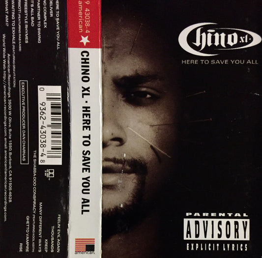 Chino XL : Here To Save You All (Cass, Album)