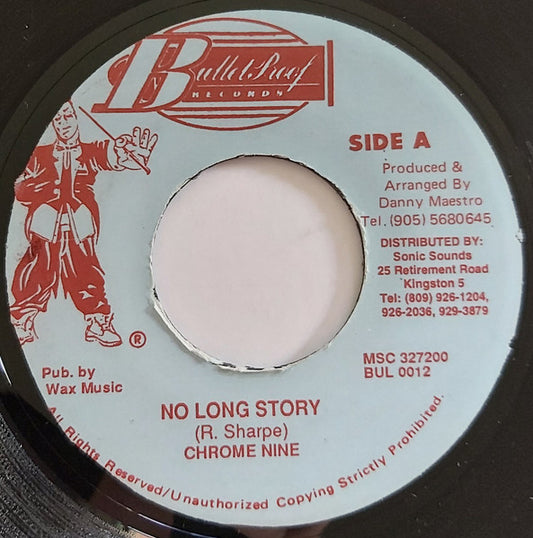 Chrome Nine / Danny Maestro : No Long Story / Gadget (7")
