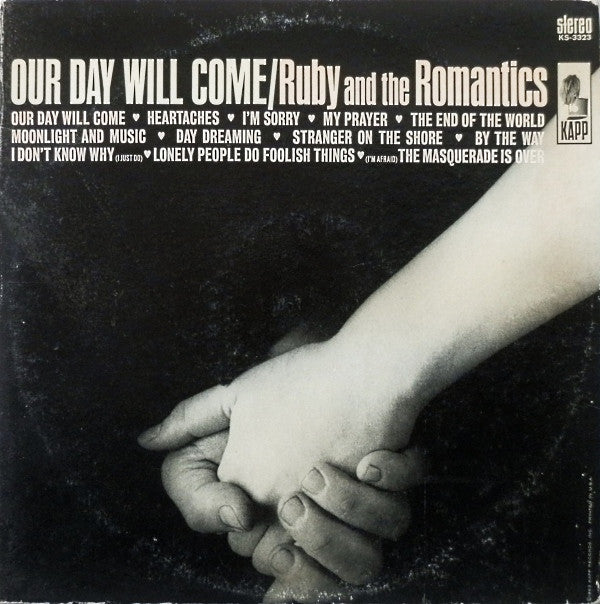 Ruby And The Romantics : Our Day Will Come (LP)