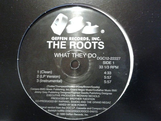 The Roots : What They Do (12")