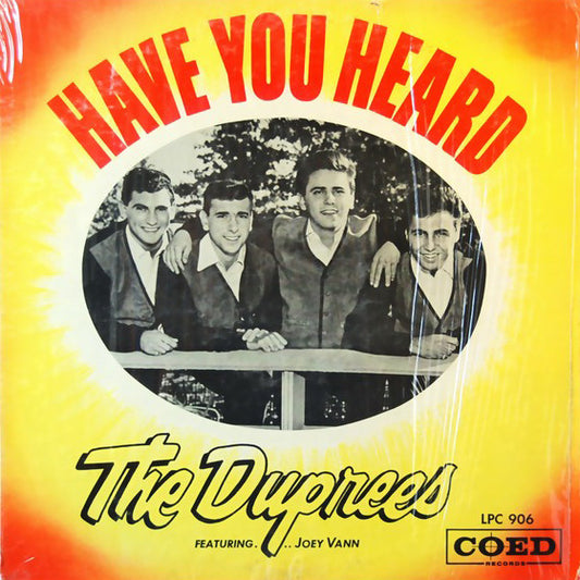 The Duprees : Have You Heard (LP)