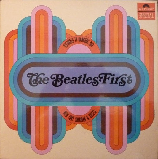 The Beatles With Tony Sheridan : The Beatles' First With Tony Sheridan & Guests (LP, Comp, RP)