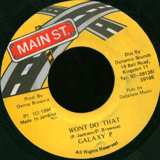 Galaxy P : Wont Do That (7")