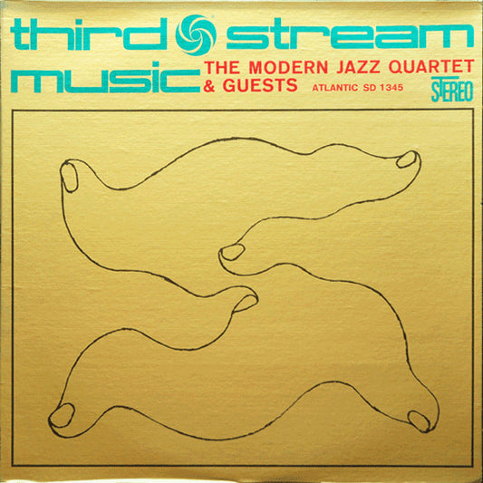 The Modern Jazz Quartet : Third Stream Music (LP, Album, RE, RI )