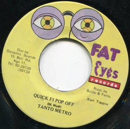 Tanto Metro : Quick Fi Pop Off (7")