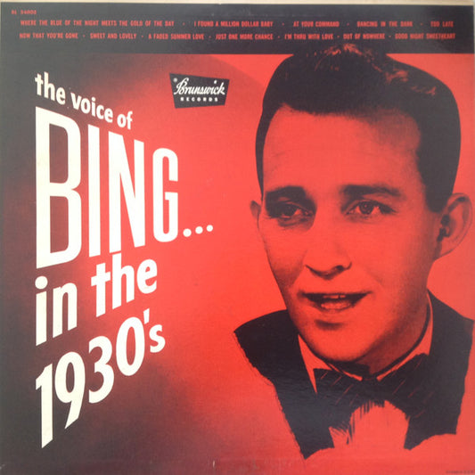 Bing Crosby : The Voice Of Bing... In The 1930's (LP, Comp, Mono)