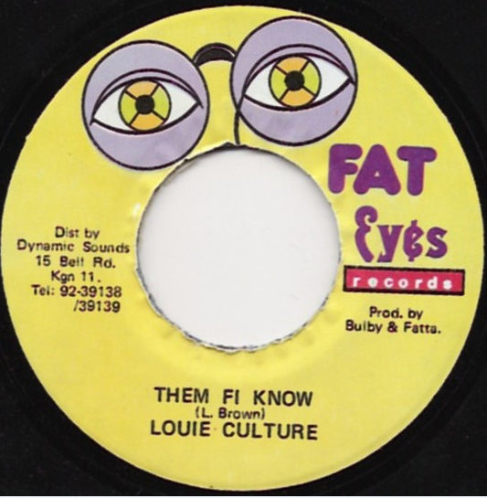 Louie Culture : Them Fi Know (7")