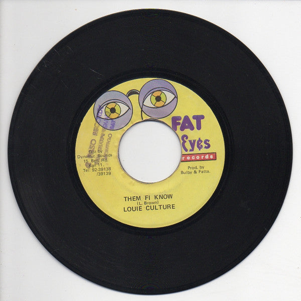 Louie Culture : Them Fi Know (7")