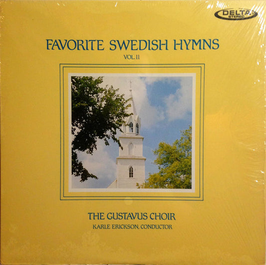 The Gustavus Choir, Karle Erickson : Favorite Swedish Hymns Vol. II (LP, Album)