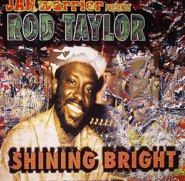 Jah Warrior Presents Rod Taylor : Shining Bright (LP)