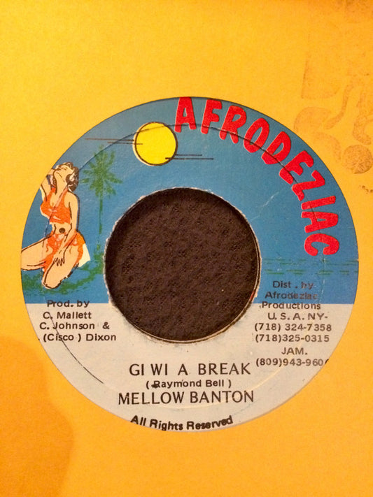 Mellow Banton : Gi Wi A Break  (7")