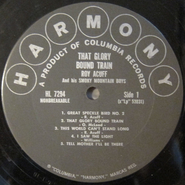 Roy Acuff And His Smoky Mountain Boys : That Glory Bound Train (LP, Album, Mono)