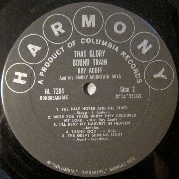 Roy Acuff And His Smoky Mountain Boys : That Glory Bound Train (LP, Album, Mono)