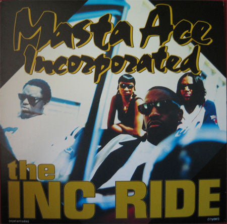 Masta Ace Incorporated : The I.N.C. Ride (12", Promo)