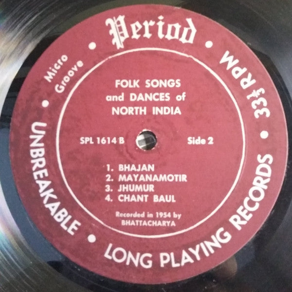 Deben Bhattacharya : Folk Songs And Dances Of North India (LP, Album, Mono)