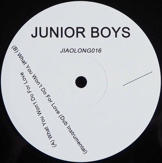 Junior Boys : What You Won't Do For Love (12")