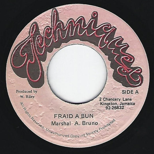 Marshal A. Bruno : Fraid A Bun (7", Single)